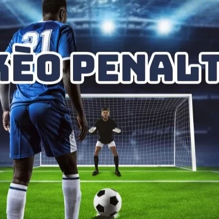 Kèo penalty là gì? Cách soi kèo để đạt tỉ lệ thắng cao